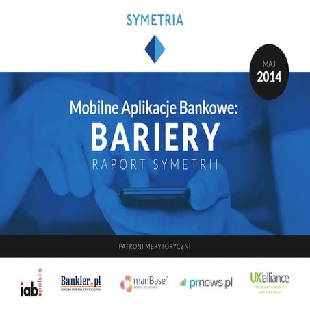 Raport Mobilne Aplikacje Bankowe - bariery