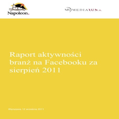 Raport aktywności na facebooku Sierpien 2011