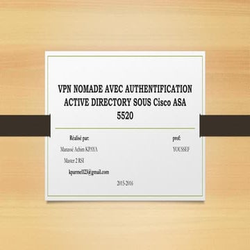 VPN NOMADE AVEC AUTHENTIFICATIO AD SOUS CISCO ASA