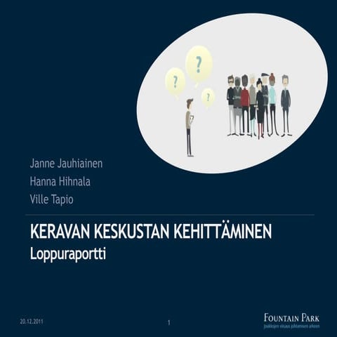 Kansalaiskeskustelu Keravan keskustan kehittämisestä