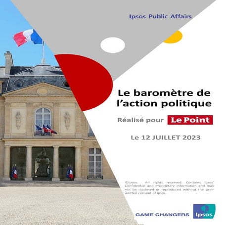 Baromètre de l'action politique Ipsos-Le Point - Juillet 2023