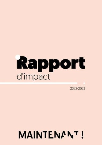 Rapport d'impact Maintenant! 2023