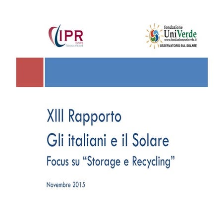  IPR Marketing | XIII Rapporto gli italiani e il solare | Fondazione UniVerde