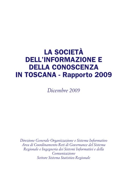 RAPPORTO 2009 - Toscana, la società dell’informazione e della conoscenza