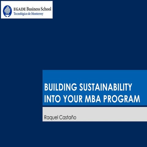 Building sustainability into your MBA program - EGADE Business School