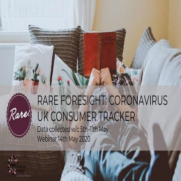 Rare: Consulting Coronavirus Research: with foresight webinar series 14.5.2020 