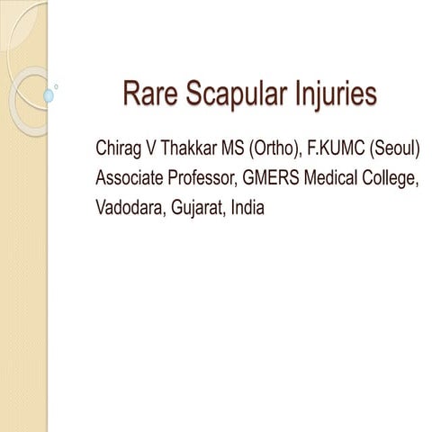 Rare scapular injuries | PPTX