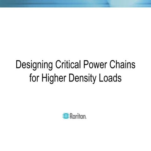 Designing Critical Power Chains for Higher Density Loads