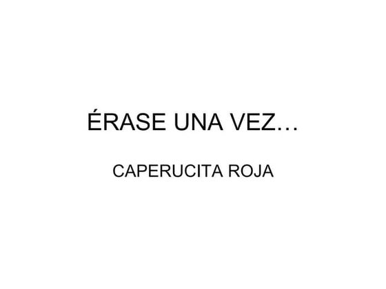 éRase una vez