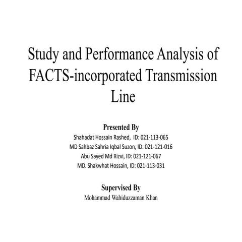 Study and Performance Analysis of FACTS-incorporated Transmission Line