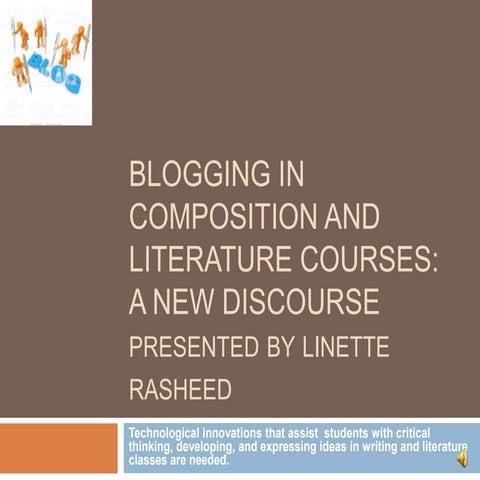 Rasheed l EDUC 8841 Final Presentation-Blogging in Literature and Composition
