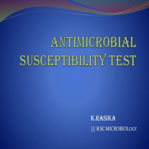 Antimicrobial susceptibility test