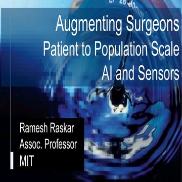 Augmented Surgeons: AI AR for Anatome, Raskar Aria 2019