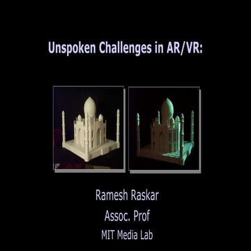 Unspoken Challenges in AR and XR