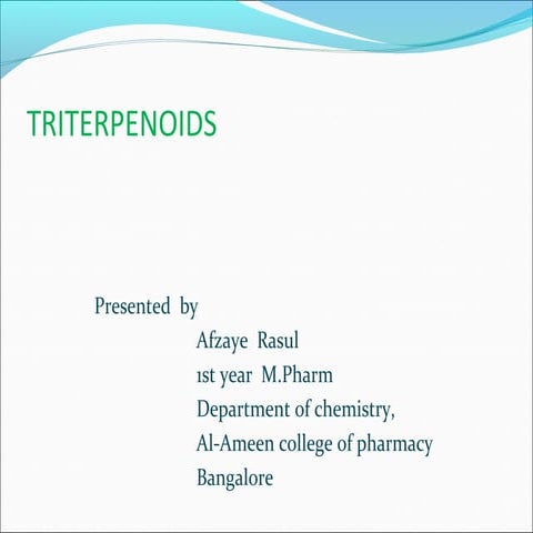 TRITERPENOIDS 