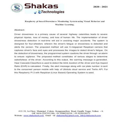 Raspberry pi based drowsiness monitoring system using visual behavior and mac...