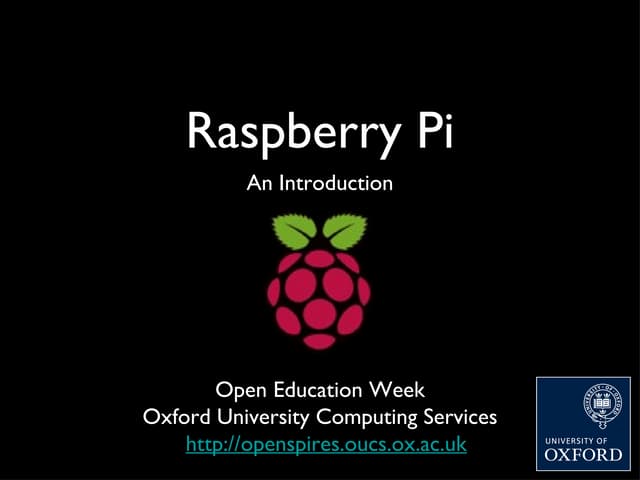 Raspberry pi : an introduction