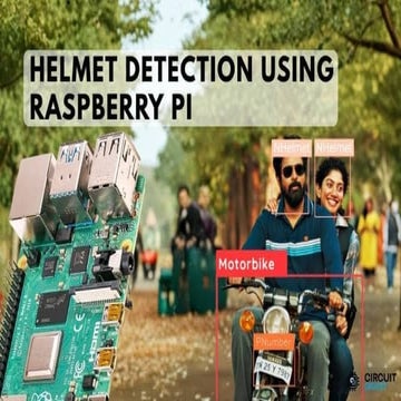 Raspberry Pi Helmet Detection System using CircuitDigest Cloud ...
