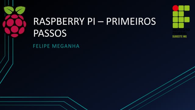 Raspberry pi – primeiros passos