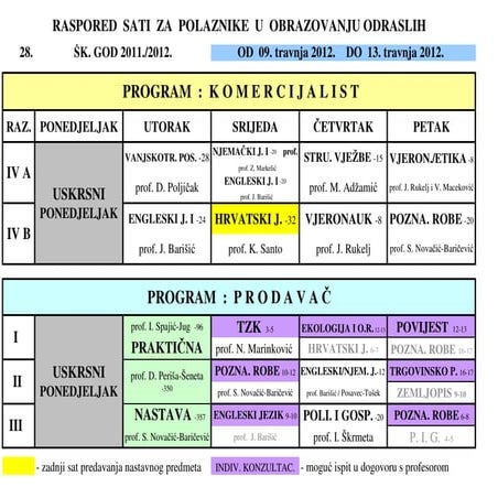 RASPORED SATI ZA POLAZNIKE U OBRAZOVANJU ODRASLIH - 2012. god. | PPT
