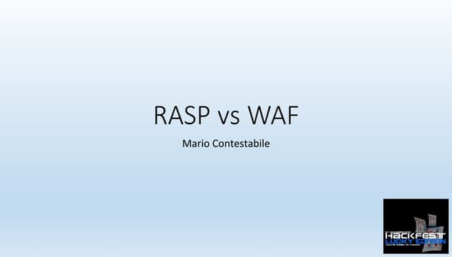 HackFest 2015 - Rasp vs waf
