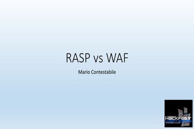 HackFest 2015 - Rasp vs waf