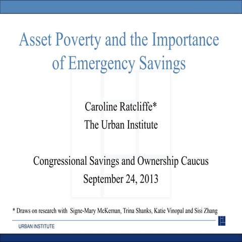 Asset Poverty and the Importance of Emergency Savings
