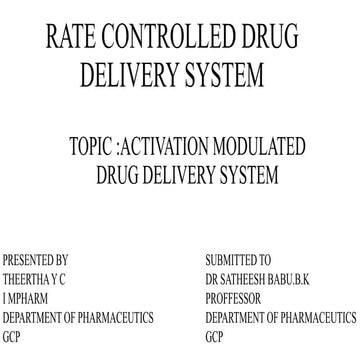 activation modulated drug delivery system drug delivery system