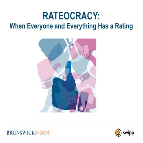 Rateocracy: When Everyone and Everything Has A Rating