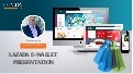 eWallet presentation to Lazada
