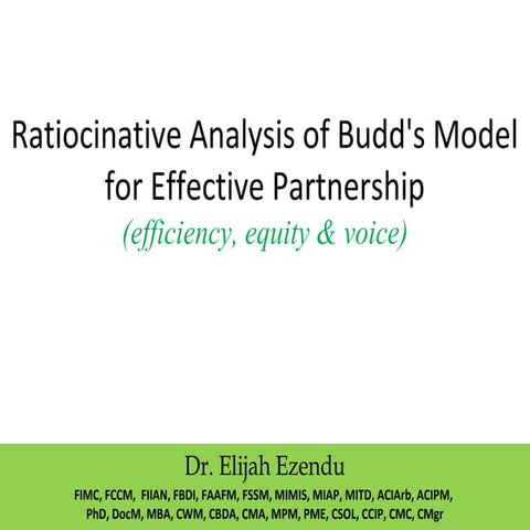 Ratiocinative Analysis of Budd's Model for Effective Partnership