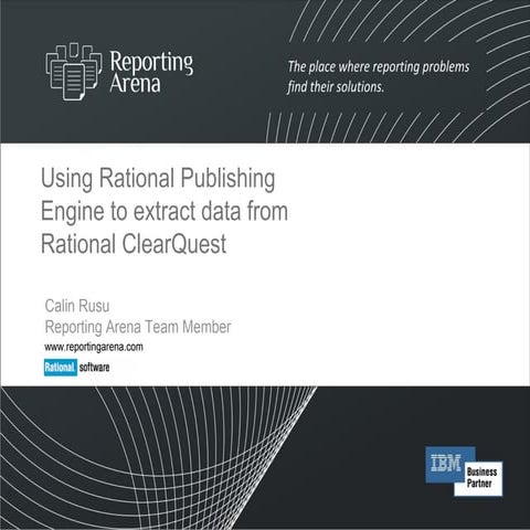 Rational Publishing Engine and Rational ClearQuest