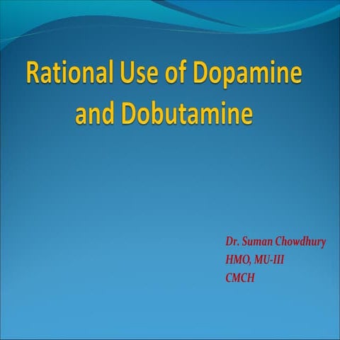 Rational Use Of  Dopamine And  Dobutamine