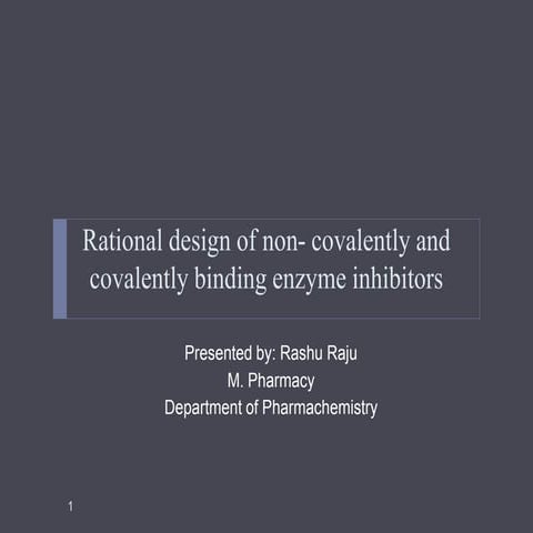 Rational design of non- covalently and covalently binding.pptx