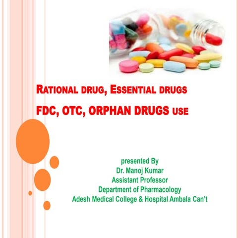 Rational drug, Essential drugs.pptx
