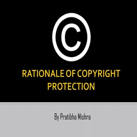 Rationale of copyright protection
