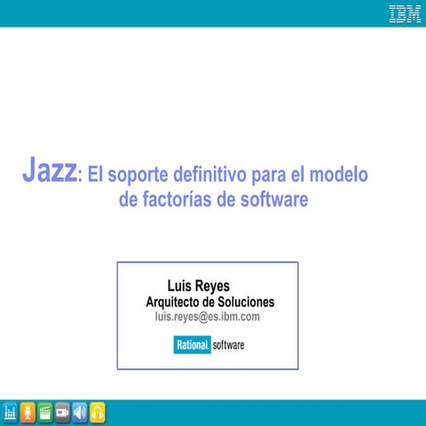 Jazz: El soporte definitivo para el modelo de factorias de software