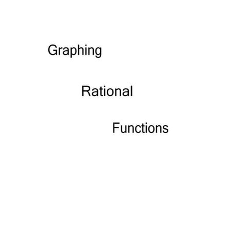 Rational Graphing June 1 2009