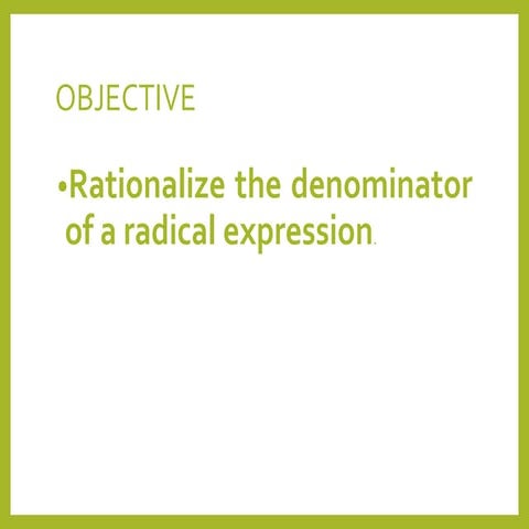 Rationalizing the Denominator of a Radical Expression