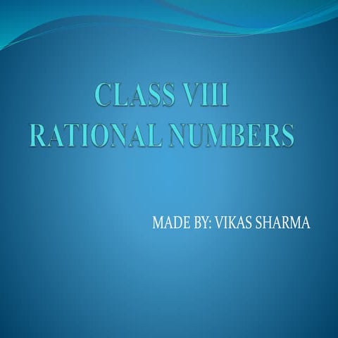 RATIONAL NUMBERS Class 8 ppt file for bed practical | PPT
