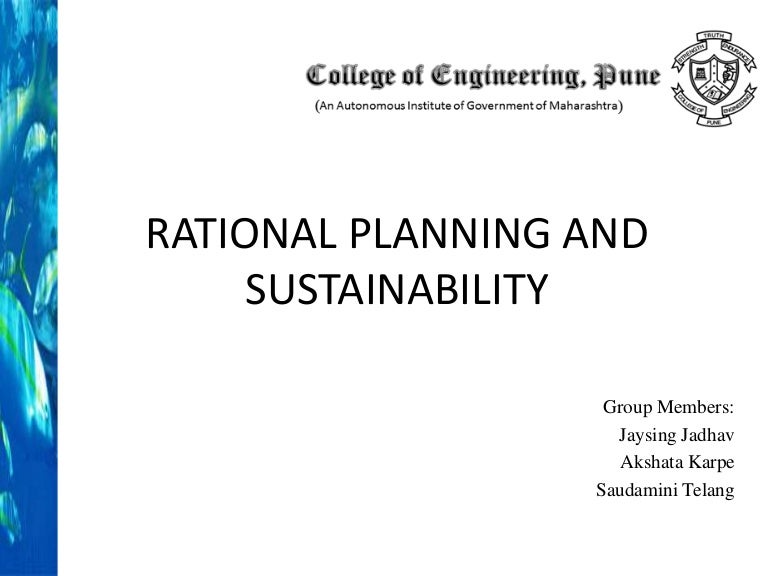 Rational planning and Sustainability