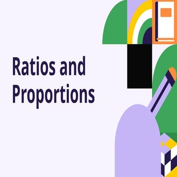 Ratios and Proportions Education Presentation.pptx