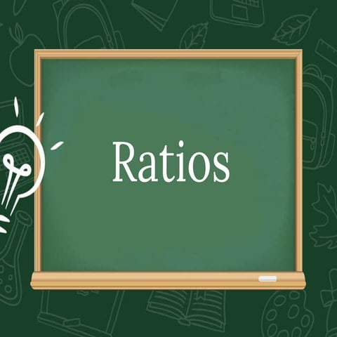 Ratios and Fractions 
