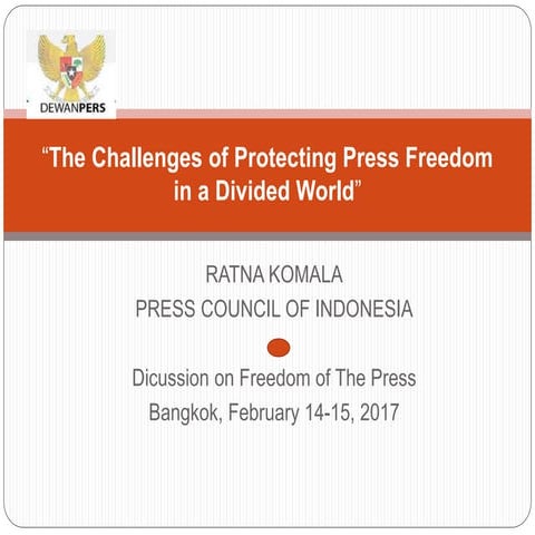 The Challenges of Protecting Press Freedom in a Divided World