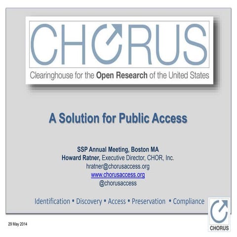 CHORUS Presentation at SSP May 29, 2014