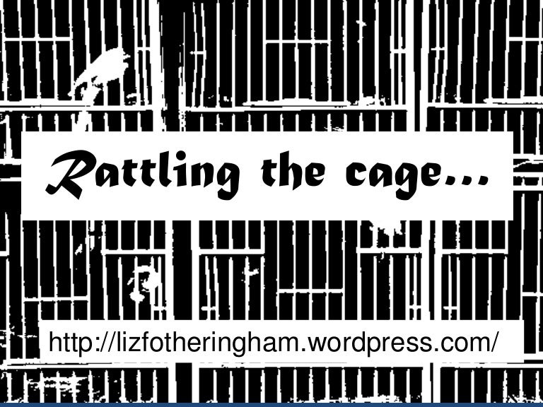 Rattling the cage web