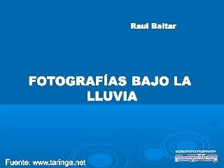 Raul baltar fotografias bajo-la-lluvia-100069