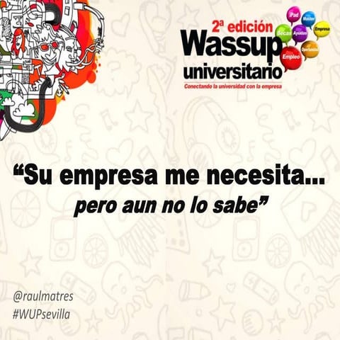 II Wassup Universitario Raul Matres