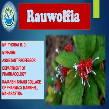 Rauwolfia pharmacognosy -II B.pahrmacy and D.pharmacy