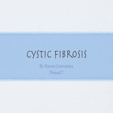 Raven cervantez cystic fibrosis presi